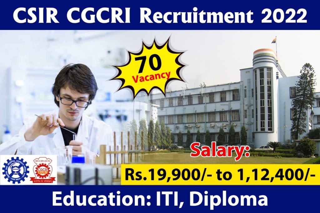 CGCRI Recruitment 2022