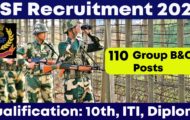 BSF Recruitment 2022 – Apply Online For 110 Group B & C Posts