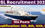 CSL Recruitment 2022 – Apply Online for 106 Fireman Posts