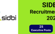 SIDBI Recruitment 2022 – Apply E-mail for 25 Executive Posts