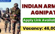 Indian Army Agnipath Scheme Recruitment 2022 – Apply Online for 46,000 Agniveer Posts