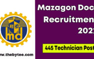 Mazagon Dock Recruitment 2022 – Apply Online  For 445 Technician Post