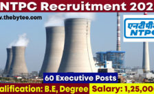 NTPC Recruitment 2022 – Apply Online for 60 Executive Posts