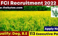FCI Recruitment 2022 – Apply Online For 113 Executive Posts