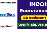 INCOIS Recruitment 2022 – Apply Online For 138 Assistant Posts