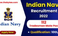 Indian Navy Recruitment 2022 – Apply Online for 112 Tradesman Mate Posts