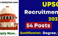UPSC Recruitment 2022 – Apply Online for 54 Officer Posts